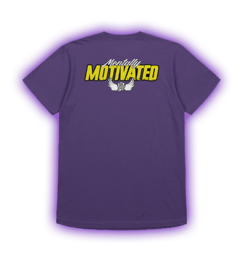 MENTALLY MOTIVATED Purple T-Shirt